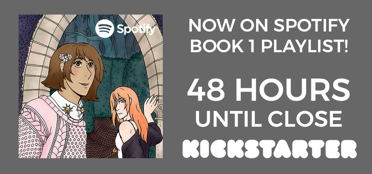 Kickstarter Update – 48 Hours and Book 1 Playlist